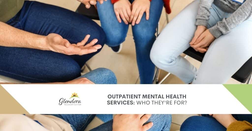 Outpatient mental health services